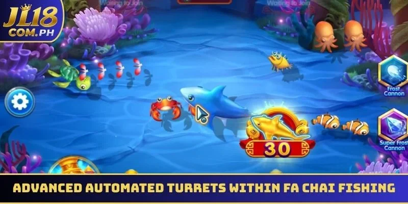 Utilize advanced automated turrets within the JL18 Fa Chai Fishing lobby