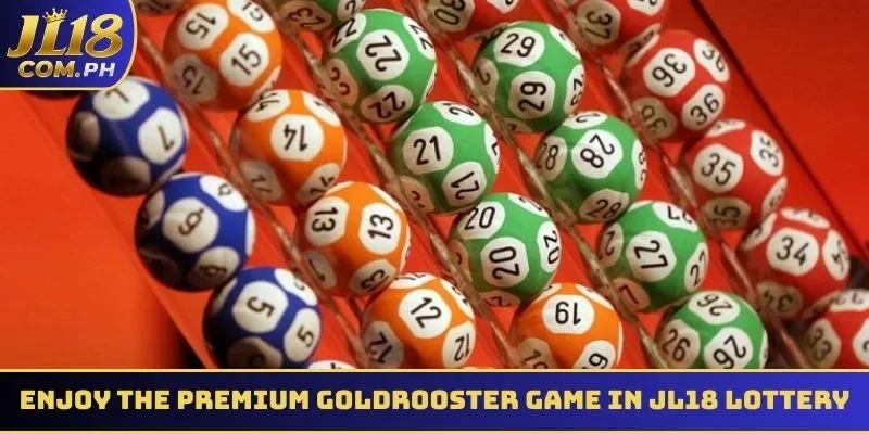Enjoy the premium GoldRooster game in JL18 Lottery