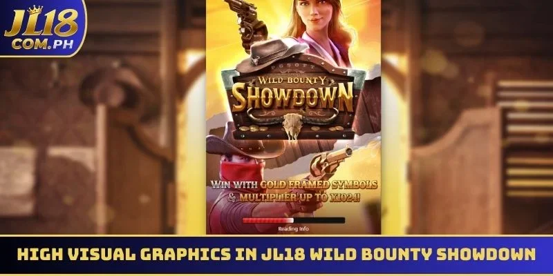 Discover high quality visual graphics in JL18 Wild Bounty Showdown today