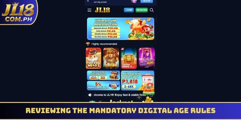 Reviewing the mandatory digital age rules.
